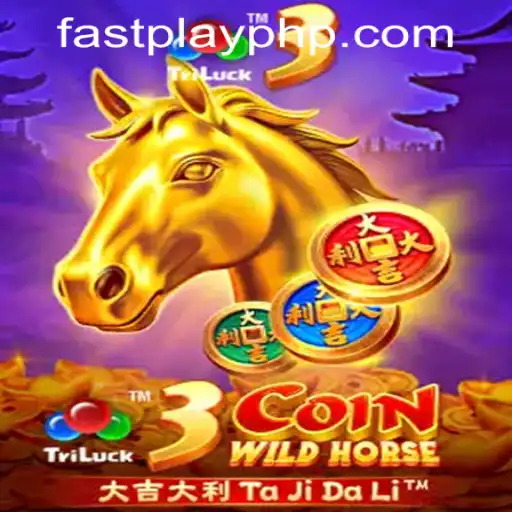 Discover the Thrills of 3CoinWildHorse at Fastplay PH Casino