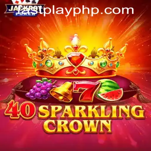 Exploring the Fascination of 40SparklingCrown at Fastplay PH Casino