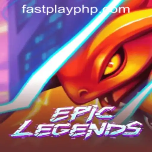EpicLegends: A New Chapter in Gaming at Fastplay PH Casino