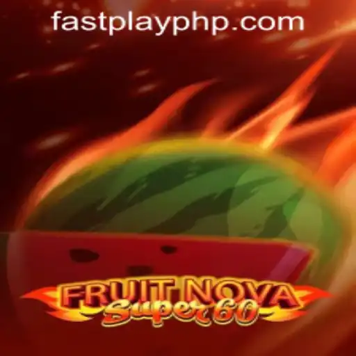 Discover the Excitement of FruitNovaSuper60 at Fastplay PH Casino