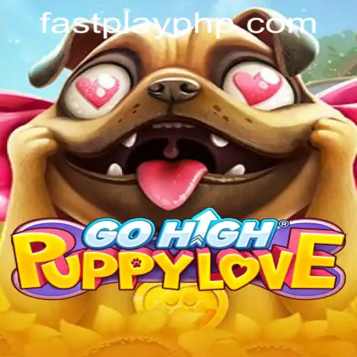 GoHighPuppyLove: An Engaging Adventure from Fastplay PH Casino