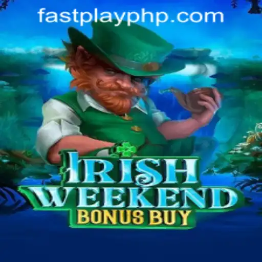Experience the Thrill of IrishWeekendBonusBuy at Fastplay PH Casino
