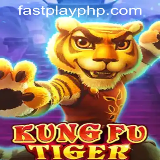Discover the Thrills of KungFuTiger at Fastplay PH Casino