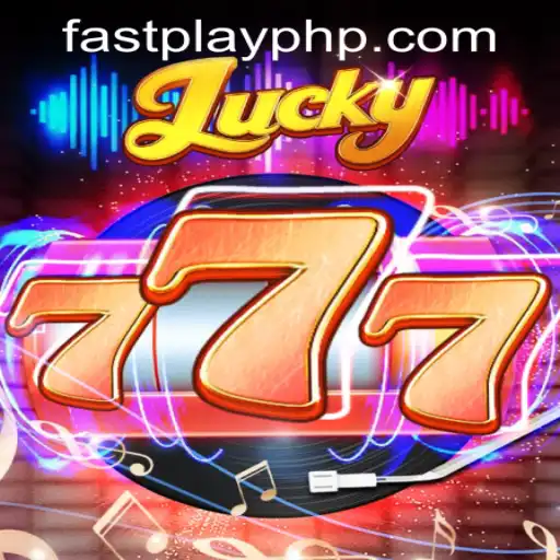 Discovering the Thrills of Lucky777 at Fastplay PH Casino