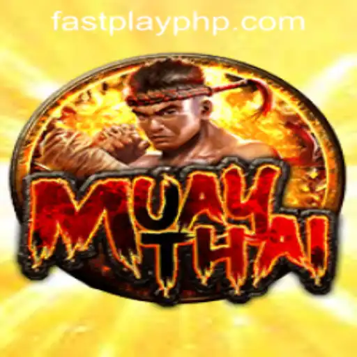 MuayThai Game at Fastplay PH Casino: A Comprehensive Guide