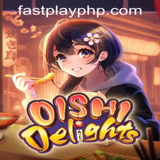 Unveiling OishiDelights: A Culinary Casino Adventure at Fastplay PH Casino
