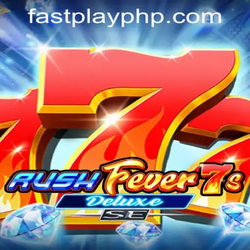 Experience Thrills with RushFever7sDeluxeSE at Fastplay PH Casino