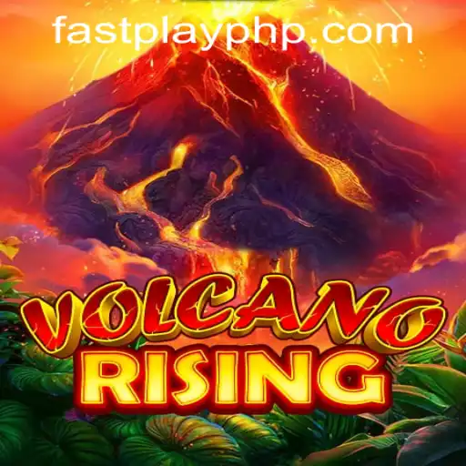 VolcanoRising Takes the Fastplay PH Casino Experience to New Heights