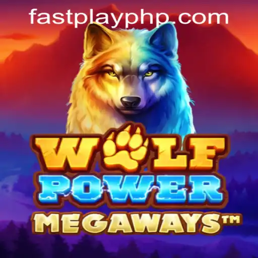 Exploring the Thrilling WolfPowerMega Game at Fastplay PH Casino